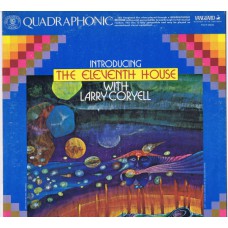 ELEVENTH HOUSE with LARRY CORYELL Introducing The Eleventh House (Vanguard VSQ 40036) USA 1974 Quadraphonic LP